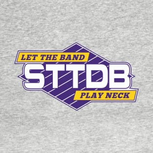 STTDB, Let the Band Play Neck Retro Logo Parody T-Shirt